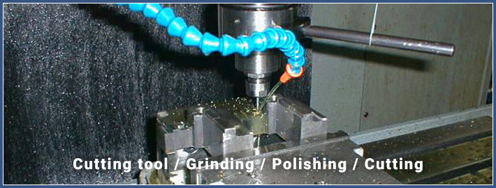 Cutting tool/Grinding/Polishing/Cutting